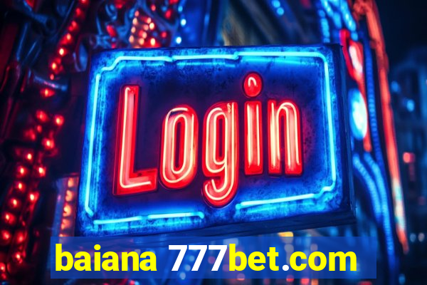 baiana 777bet.com